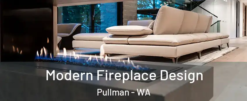 Modern Fireplace Design Pullman - WA